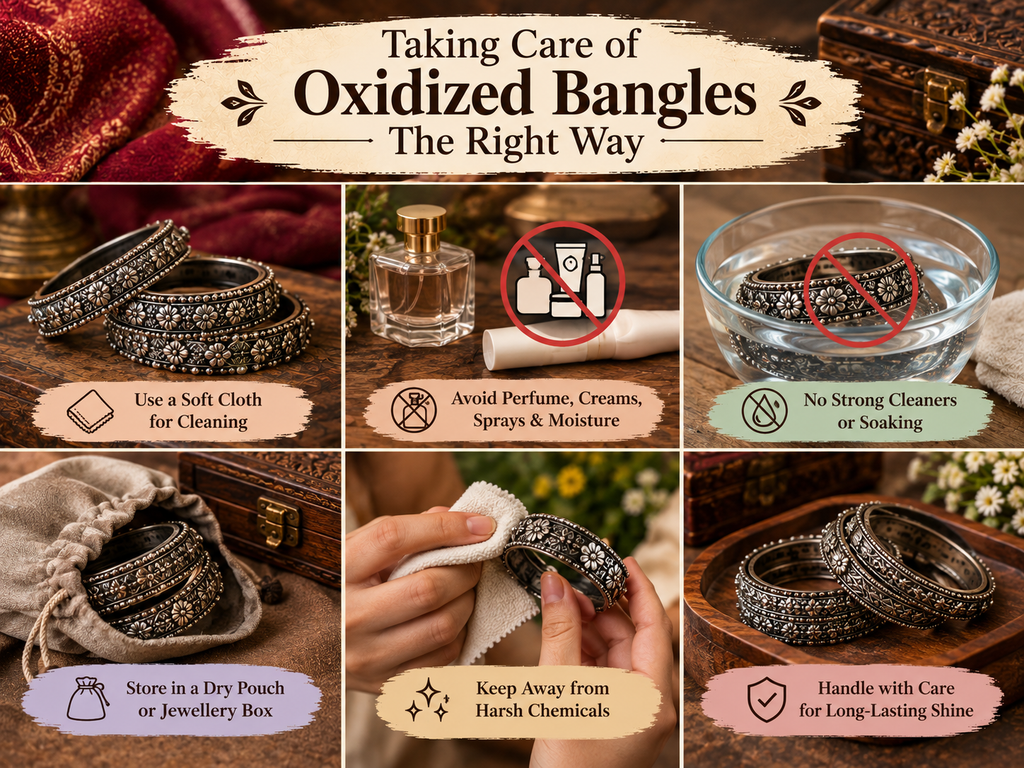Proper care can help your oxidised bangles maintain their appearance for longer.